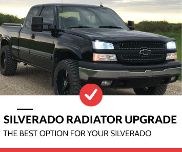 Silverado Radiator Upgrade